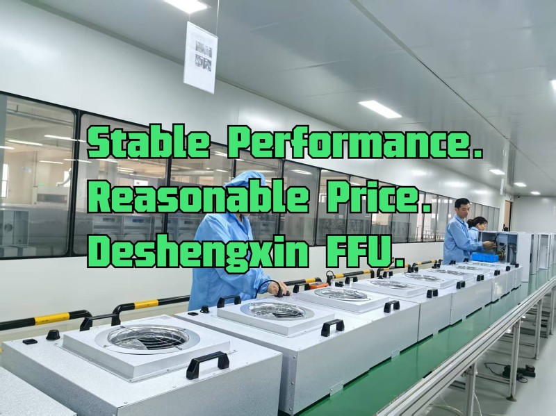 Kararlı Performans. Uygun Fiyat. Deshengxin FFU..jpg